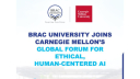 BRAC University joins Carnegie Mellon’s global forum for ethical BRAC University joins Carnegie Mellon’s global forum for ethical
